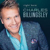 Charles Billingsley – Right Here