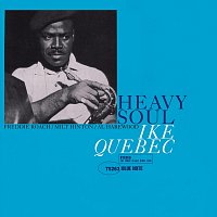 Ike Quebec – Heavy Soul [Remastered 2004/Rudy Van Gelder Edition]