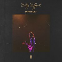 Billy Raffoul – Difficult