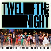 Přední strana obalu CD Twelfth Night [Original Public Works Cast Recording]