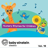 The Baby Einstein Music Box Orchestra – Nursery Rhymes for Children: Baby Einstein Classics, Vol. 18