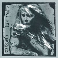 Vince Neil – Exposed