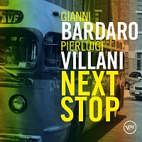 Gianni Bardaro, Pierluigi Villani – Next Stop
