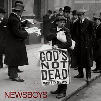 Newsboys – God's Not Dead