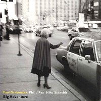 Paul Grabowsky, Philip Rex, Niko Schauble – Big Adventure