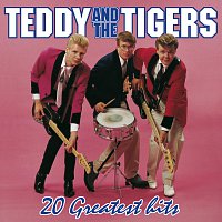 Teddy & The Tigers – 20 Greatest Hits