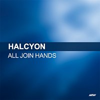 HALCYON – All Join Hands