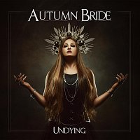 Autumn Bride – Undying