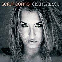 Sarah Connor – Green Eyed Soul