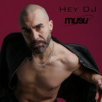 musu – Hey DJ