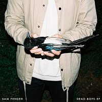 Sam Fender – Dead Boys - EP