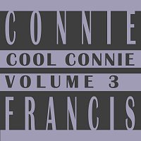 Connie Francis – Cool Connie Vol. 3