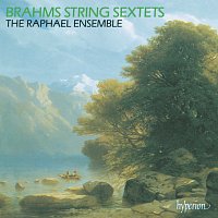 Raphael Ensemble – Brahms: String Sextets Nos. 1 & 2