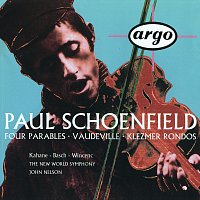 Jeffrey Kahane, Wolfgang Basch, Carol Wincenc, New World Symphony Orchestra – Schoenfield: 4 Parables; Vaudeville; Klezmer Rondos
