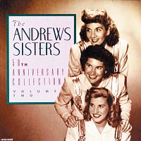 The Andrews Sisters – 50th Anniversary Collection [Vol. 2]