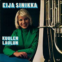 Eija Sinikka – Kuulen laulun