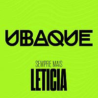 UBAQUE, Leticia – Sempre Mais [Ao Vivo]