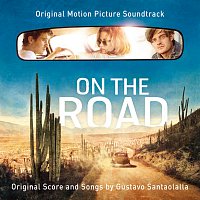Různí interpreti – On The Road [Original Motion Picture Soundtrack]