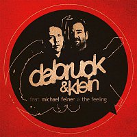 Dabruck & Klein – The Feeling (feat. Michael Feiner)