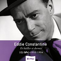 Eddie Constantine – Heritage - Et Bailler et Dormir - Mercury / Barclay (1953-1954)