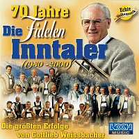 Die Fidelen Inntaler – 70 Jahre