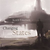 Keith Emerson – Changing States