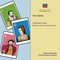 Purcell Consort of Voices, Grayston Burgess, Musica Reservata, Michael Morrow – The Tudors: To Entertain A King