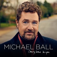 Michael Ball – Coming Home To You