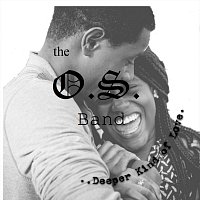 the O.S. Band – .Deeper Kind of Love.