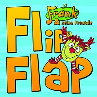 Frank und seine Freunde – Flip Flap