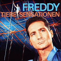 Freddy Quinn – Freddy Tiere Sensationen