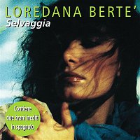 Loredana Berte – Selvaggia