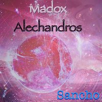 Madox Alechandros – Sancho