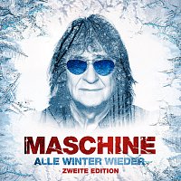 Maschine – Alle Winter wieder [Zweite Edition]