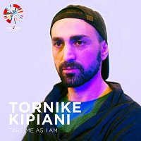 Tornike Kipiani – Take Me As I Am