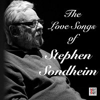Stephen Sondheim – The Love Songs of Stephen Sondheim