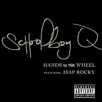 Schoolboy Q, A$AP Rocky – Hands On The Wheel