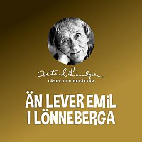Astrid Lindgren – An lever Emil i Lonneberga