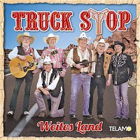 Truck Stop – Weites Land