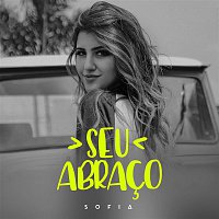 Sofia Oliveira – Seu abraco