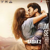 Ankit Tiwari – Tum Se Hi (From "Sadak 2")