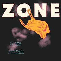 Cloud Control – Zone (This Is How It Feels)