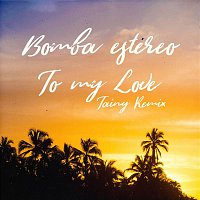 Bomba Estéreo – To My Love (Tainy Remix)