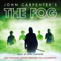 John Carpenter, Jamie Lee Curtis – The Fog [Original Motion Picture Soundtrack / Expanded Edition]