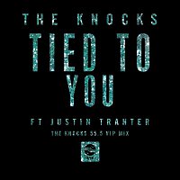 The Knocks – Tied To You (feat. Justin Tranter) [The Knocks 55.5 VIP Mix]