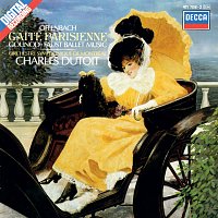 Charles Dutoit, Orchestre symphonique de Montréal – Offenbach: Gaité Parisienne / Gounod: Ballet Music from Faust