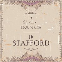 Jo Stafford – A Delicate Dance