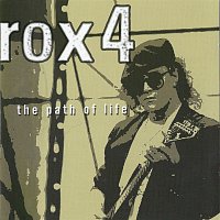 Rox4 – The path of life