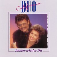 Duo California – Immer wieder Du