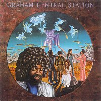 Graham Central Station – Ain't No 'Bout-A-Doubt It